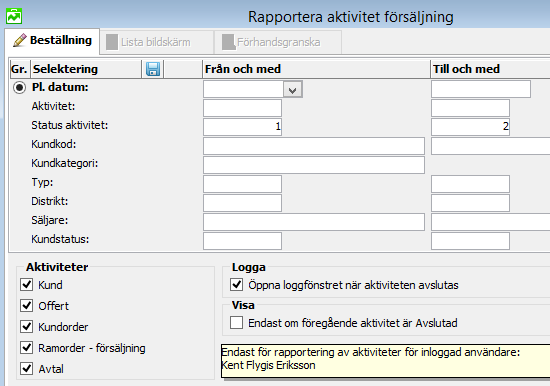 Rapportera aktiviteter Det finns fler sätt att rapportera aktiviteter: Öppna rutinen där aktiviteten ligger och sätt status till Avslutad Öppna aktiviteten genom påminnelsefönstret Länka till