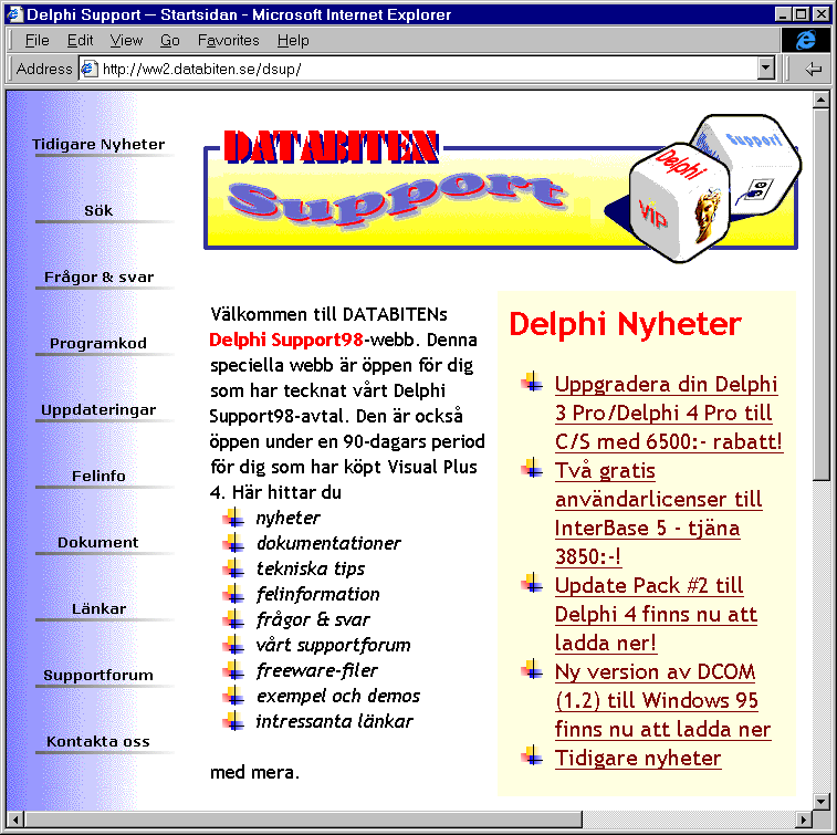 Dags för 'HOSKL6XSSRUW Har du kört fast? Med Delphi Support99 kan du lyfta telefonluren eller skicka ett mail och få direkt kontakt med vår tekniska expertis.