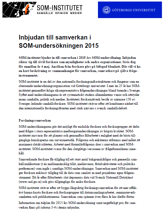 Pålysningar Inbjudan till samverkan i SOMundersökningarna 2015: Senast 4 maj!