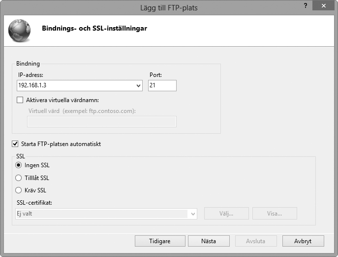 11 Välj binding och SSL-alternativ.