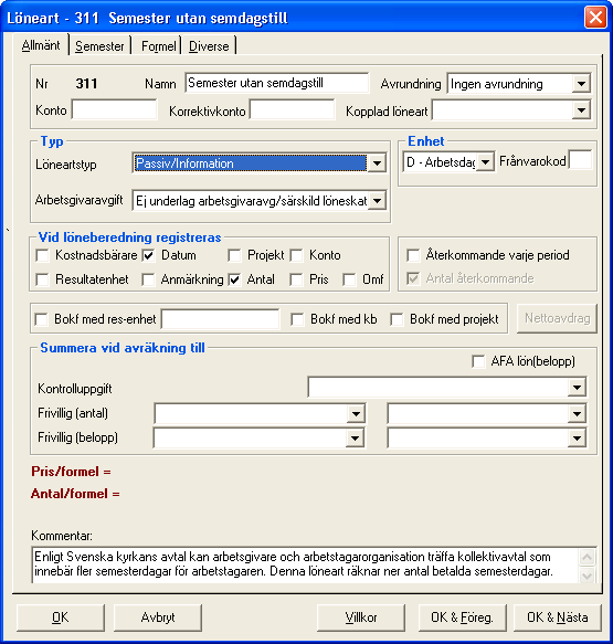 Aveny Hogia PA Nyhetsbrev 8/2012 Sid: 4 2.2.1 Semester utan semesterdagtillägg Gå in under Register Lönearter... Sök upp löneart 311 och klicka på. Löneartstyp ändras till Passiv/Information 2.