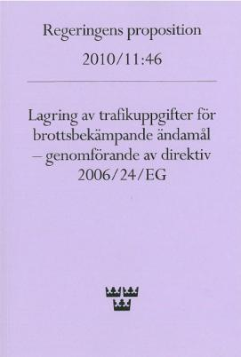 Trafikdatalagring fram till i dag February 2010 C-185/09 April 2004 March 2006 November 2007 August 2009 December 2010 Initiative of the French Republic, Ireland, the Kingdom of Sweden and the United