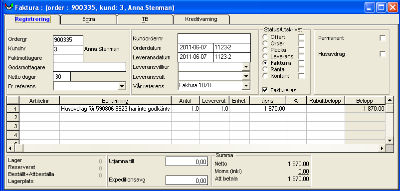 Det skapas automatiskt ett fakturaunderlag på kunden på kvarvarande belopp. I benämningsfältet visas texten Husavdrag för personnr xxxx har inte godkänts.