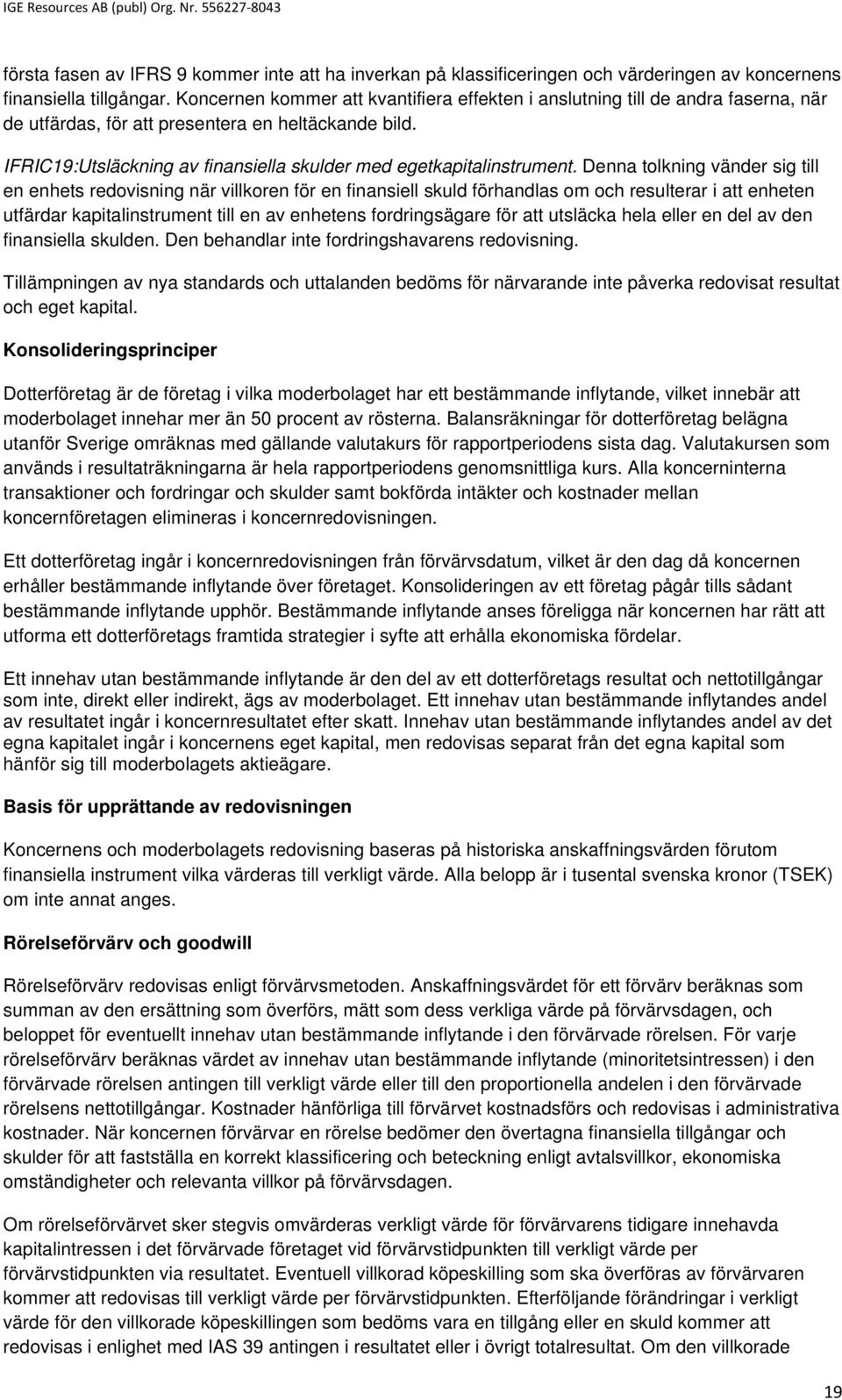 IFRIC19:Utsläckning av finansiella skulder med egetkapitalinstrument.