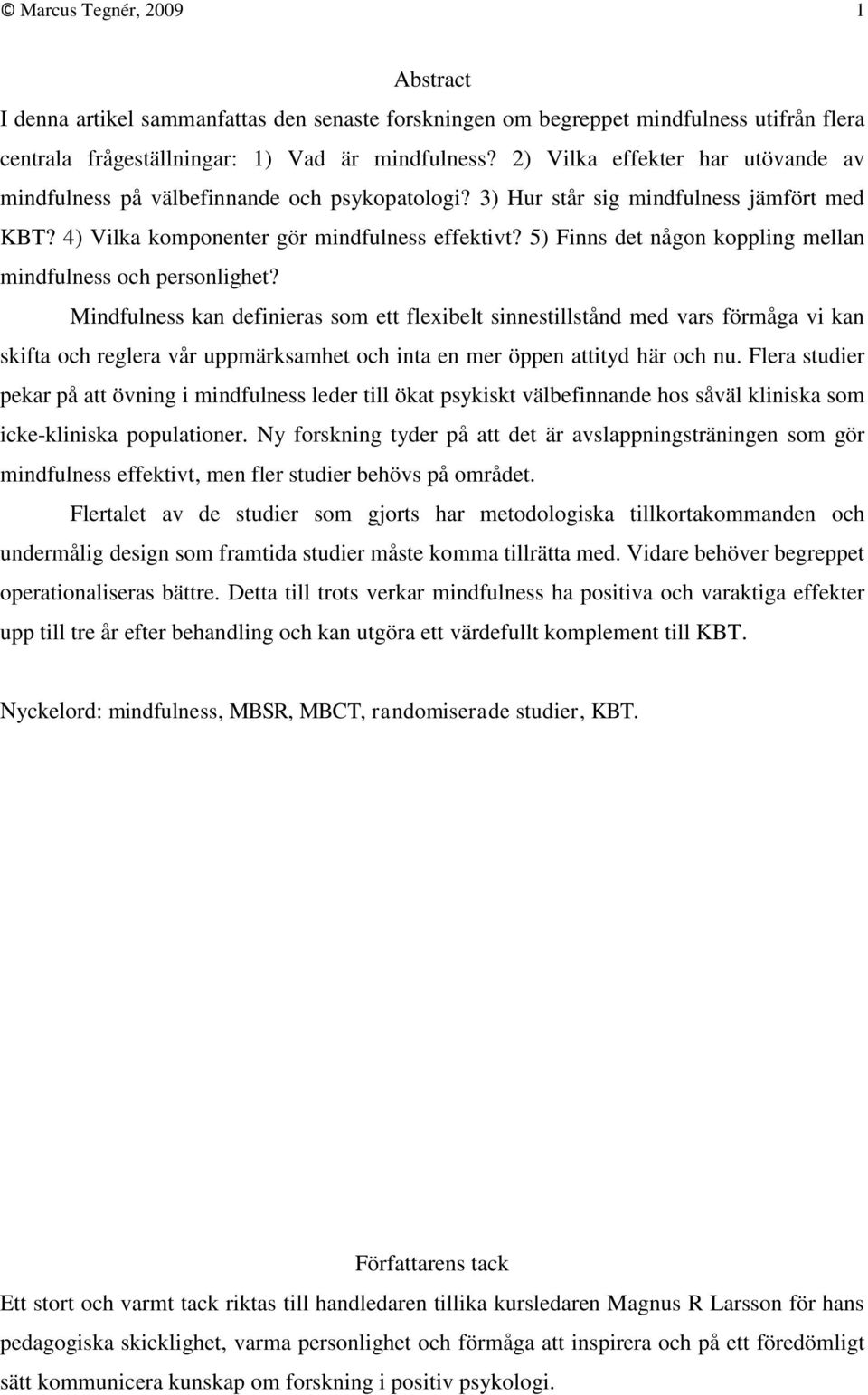 5) Finns det någon koppling mellan mindfulness och personlighet?