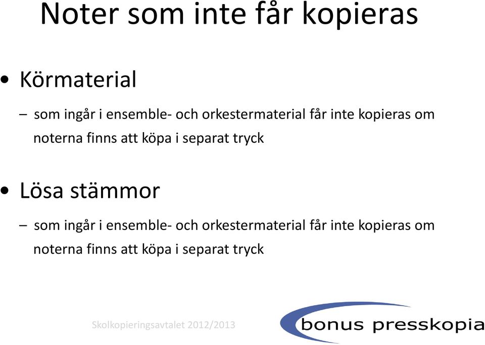 i separat tryck Lösa stämmor som ingår i ensemble-  i separat