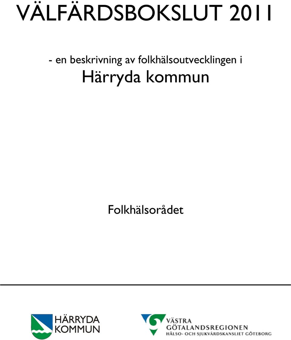 folkhälsoutvecklingen i