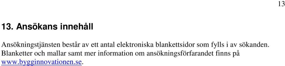 antal elektroniska blankettsidor som fylls i av