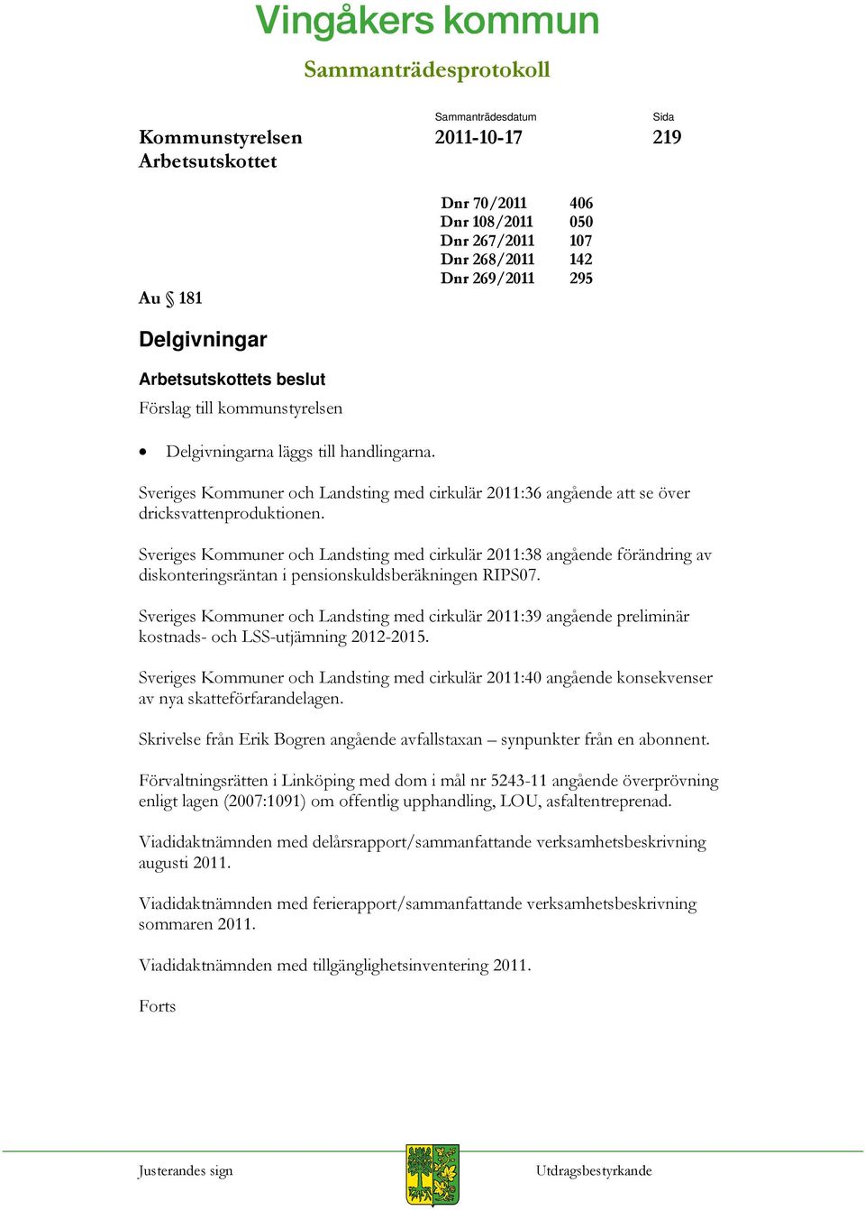 Sveriges Kommuner och Landsting med cirkulär 2011:38 angående förändring av diskonteringsräntan i pensionskuldsberäkningen RIPS07.