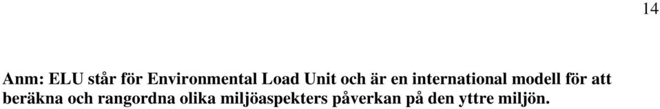 för att beräkna och rangordna olika