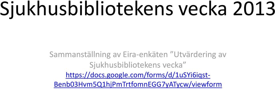 Sjukhusbibliotekens vecka https://docs.google.