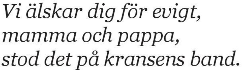 pappa, stod det