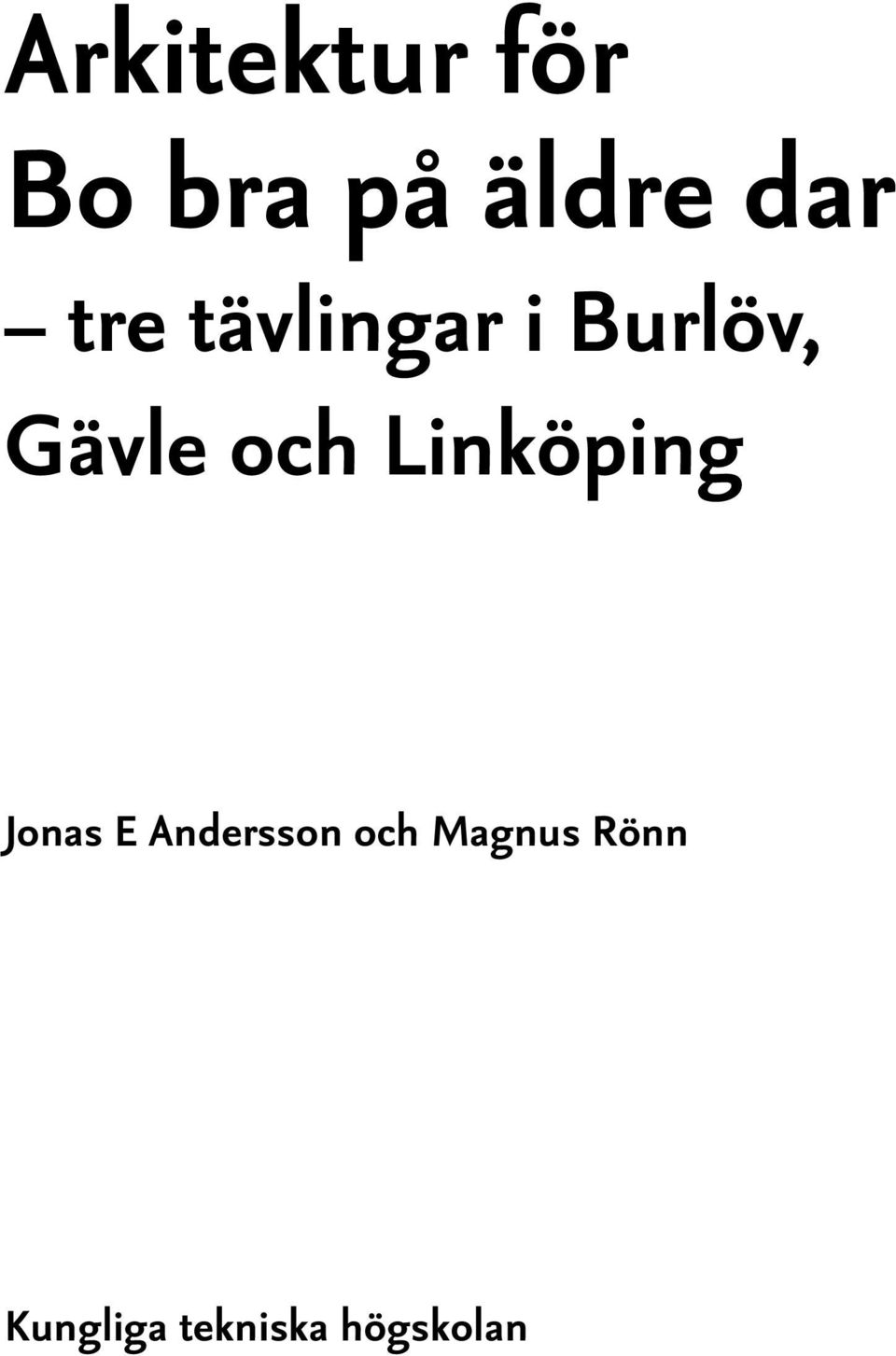 Linköping Jonas E Andersson och