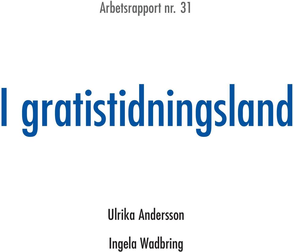 gratistidningsland