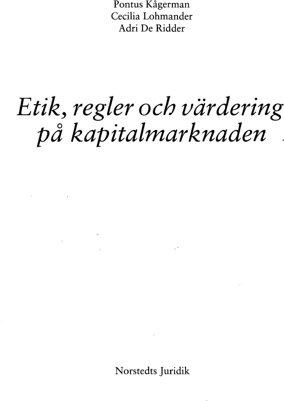 Etik, regler och vdrdering