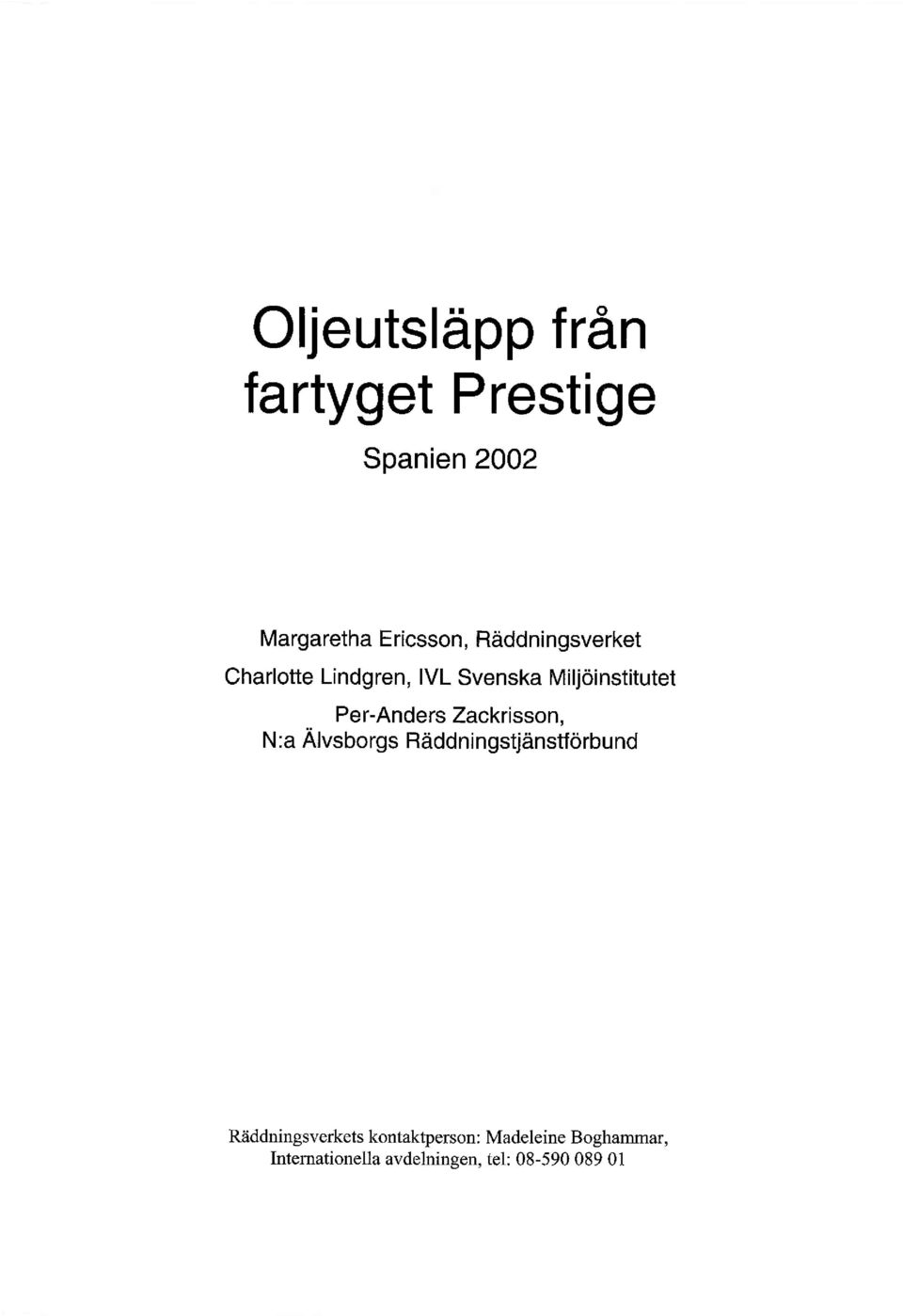 Per-Anders Zackrisson, N:a Älvsborgs Räddningstjanstförbund