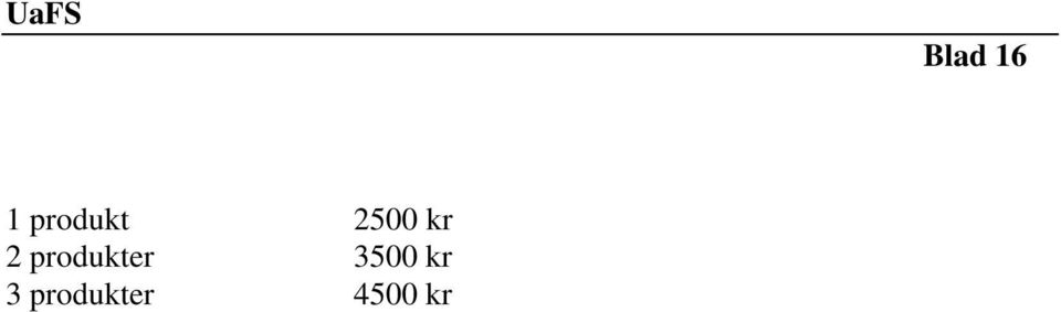 2 produkter 3500