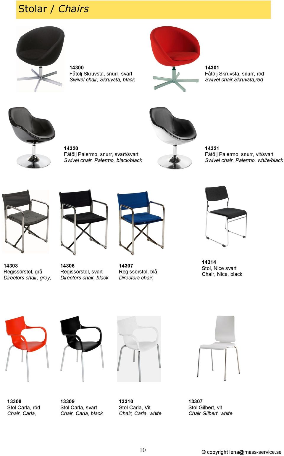 grå Directors chair, grey, 14306 Regissörstol, svart Directors chair, black 14307 Regissörstol, blå Directors chair, 14314 Stol, Nice svart Chair, Nice, black