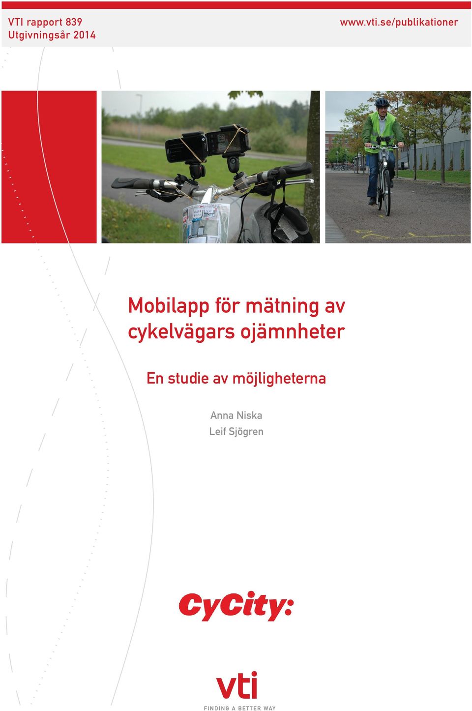 mätning av cykelvägars ojämnheter En