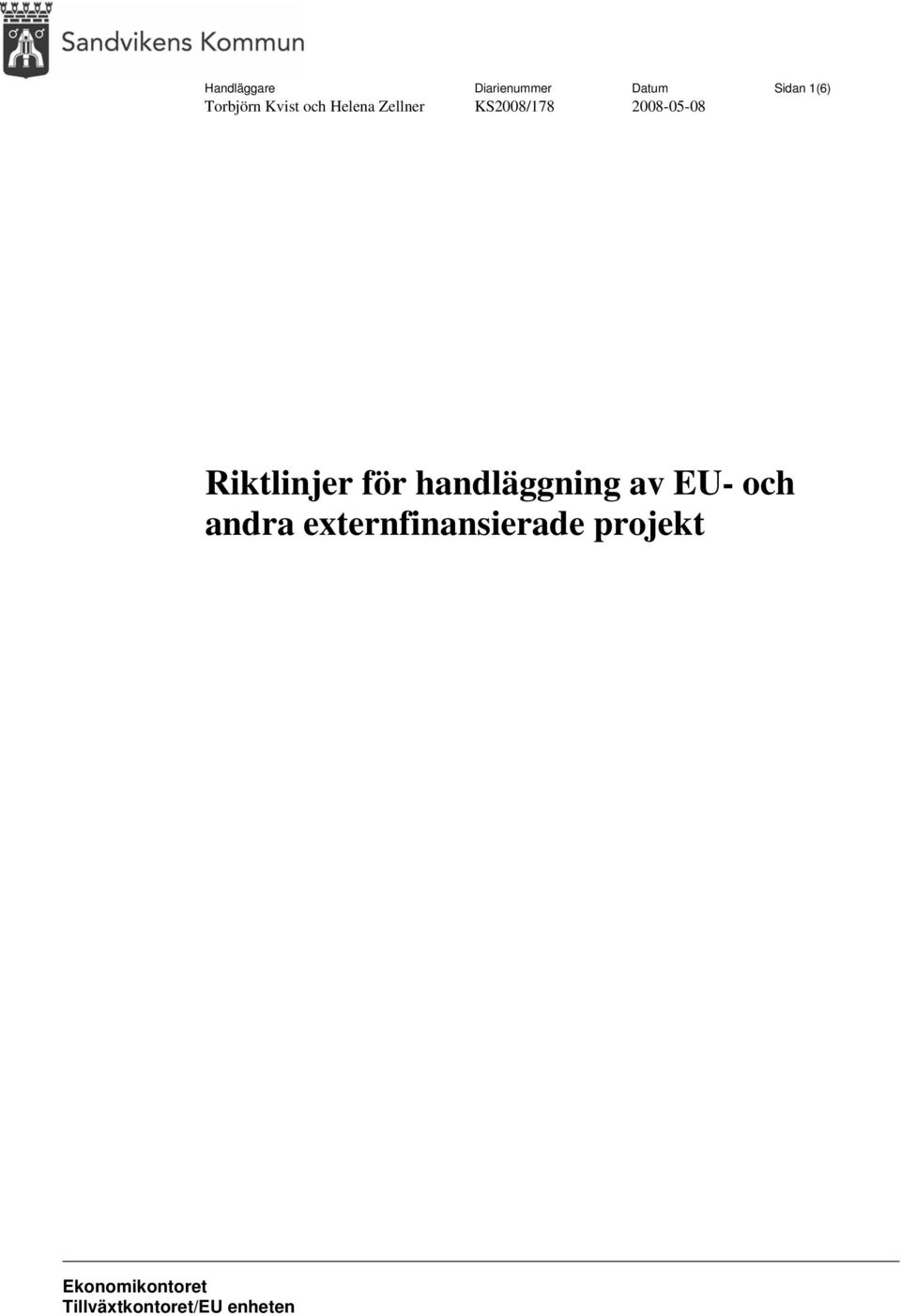 handläggning av EU- och andra externfinansierade