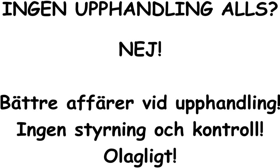 upphandling!