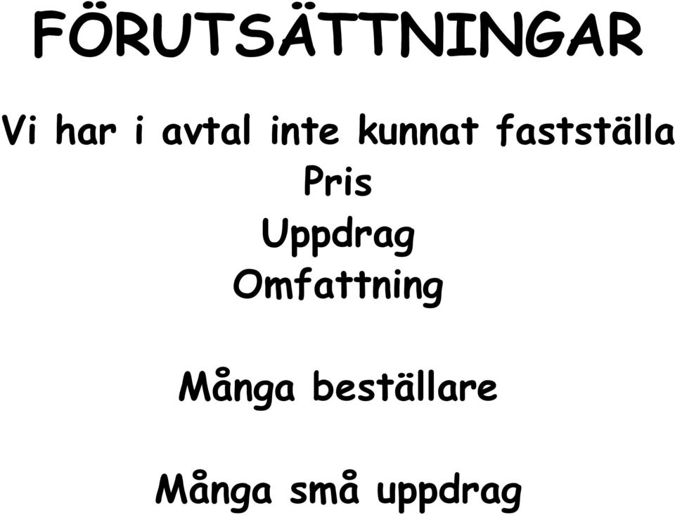 täll Pris Uppdrag Omfattning