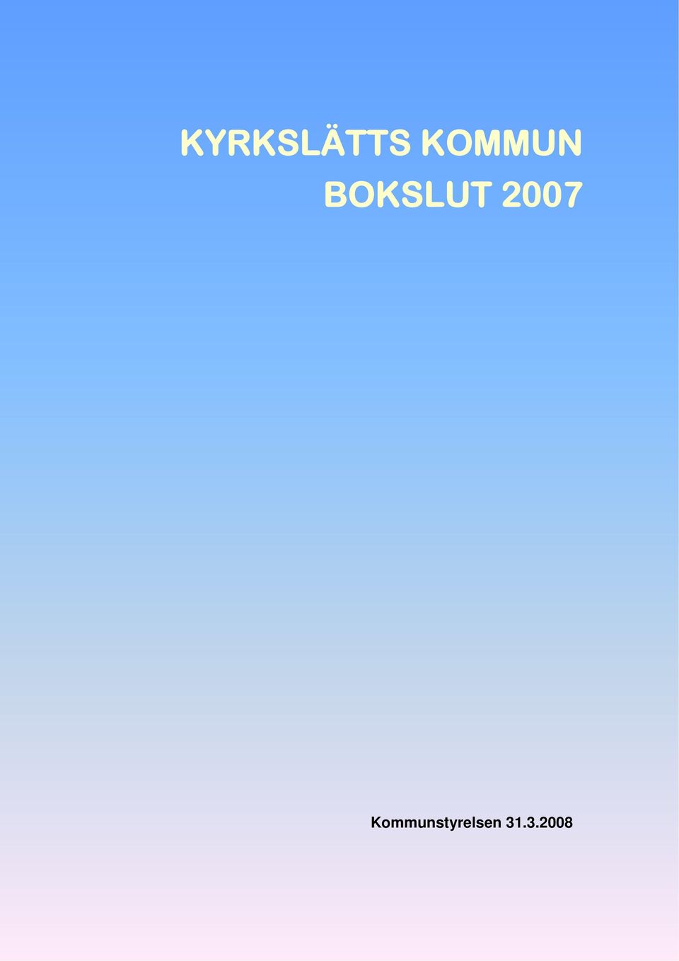 BOKSLUT 2007