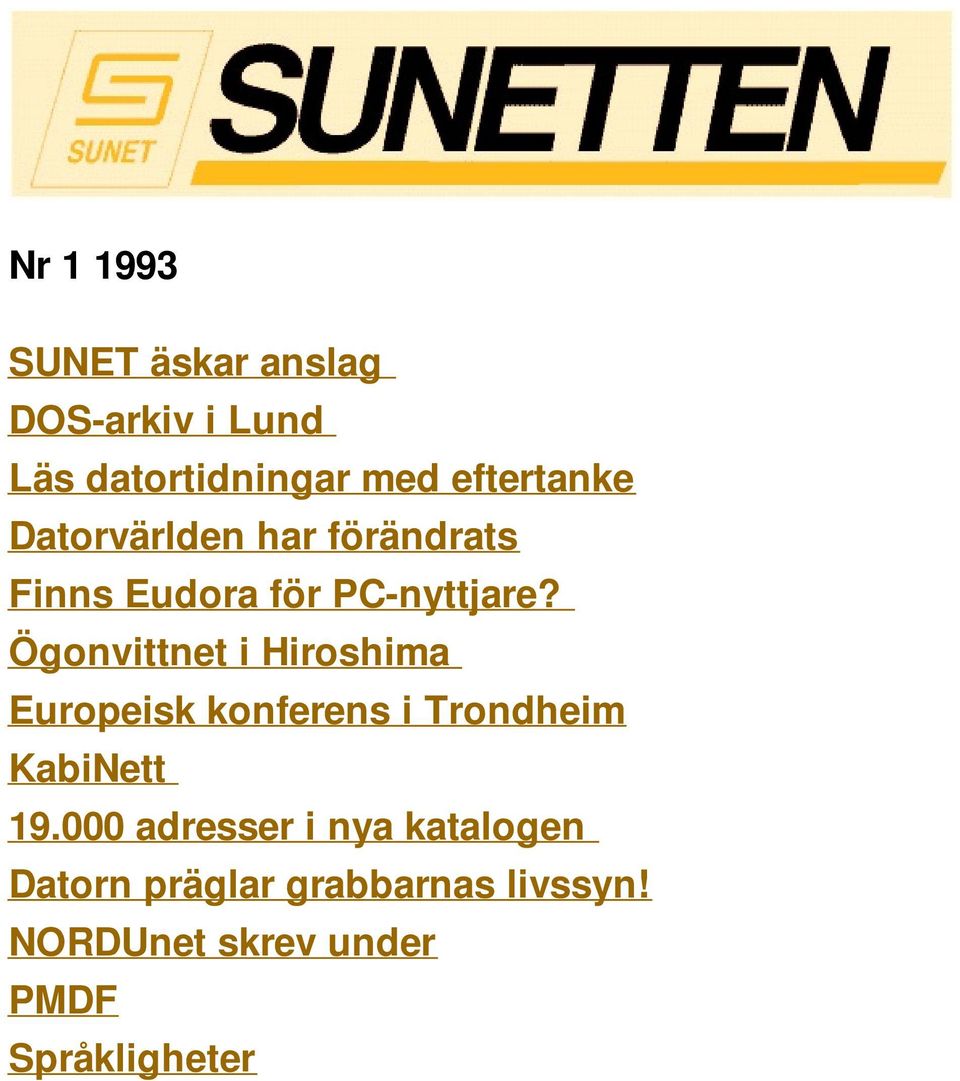 Ögonvittnet i Hiroshima Europeisk konferens i Trondheim KabiNett 19.