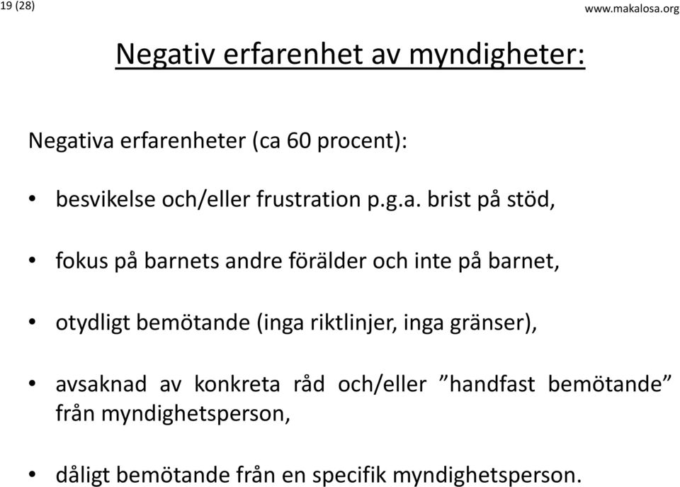 och/eller frustrat