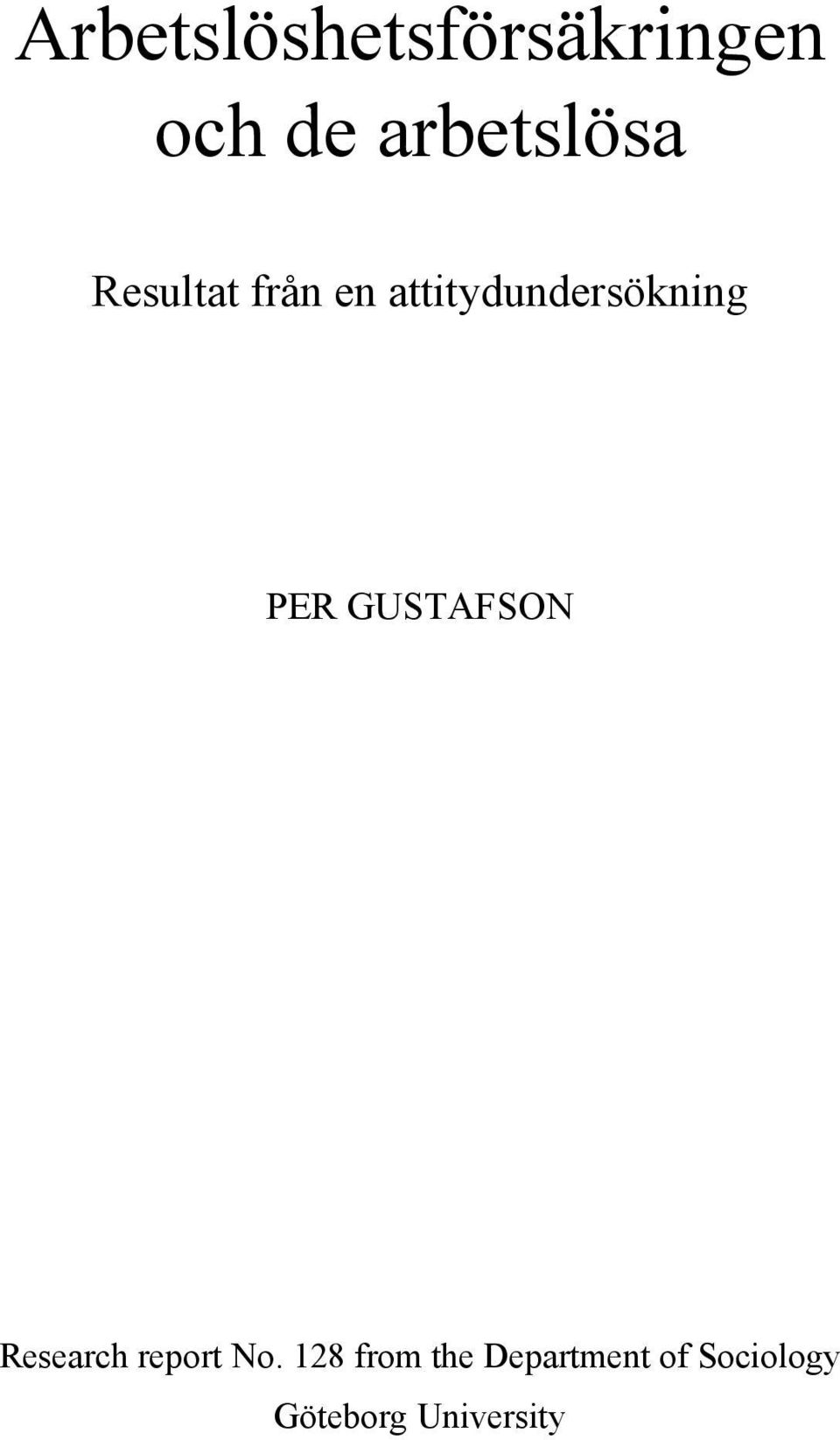 GUSTAFSON Research report No.