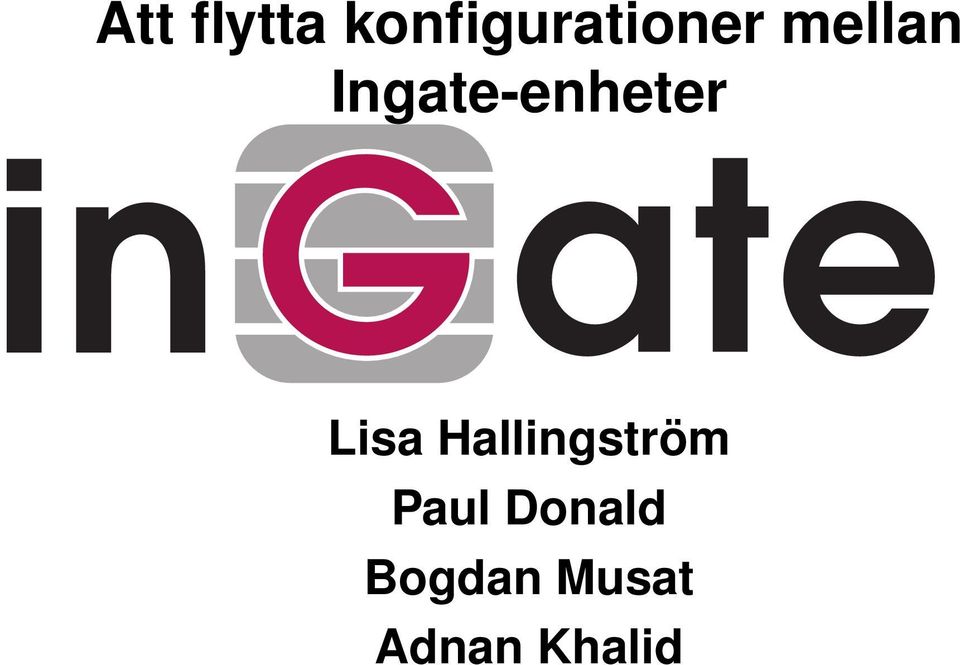 Ingate-enheter Lisa