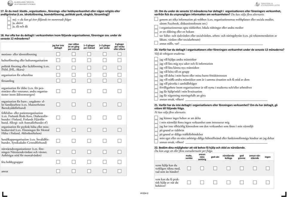 motions- eller idrottsförening kulturförening eller kulturorganisation politisk förening eller fackförening (t.ex.