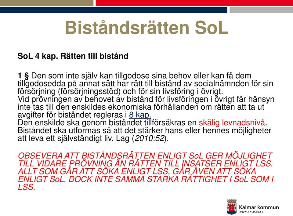 sin livsföring i övrigt.