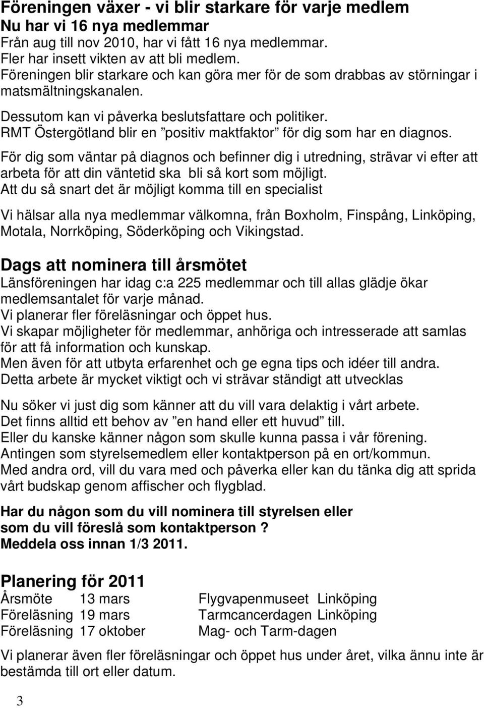 RMT Östergötland blir en positiv maktfaktor för dig som har en diagnos.