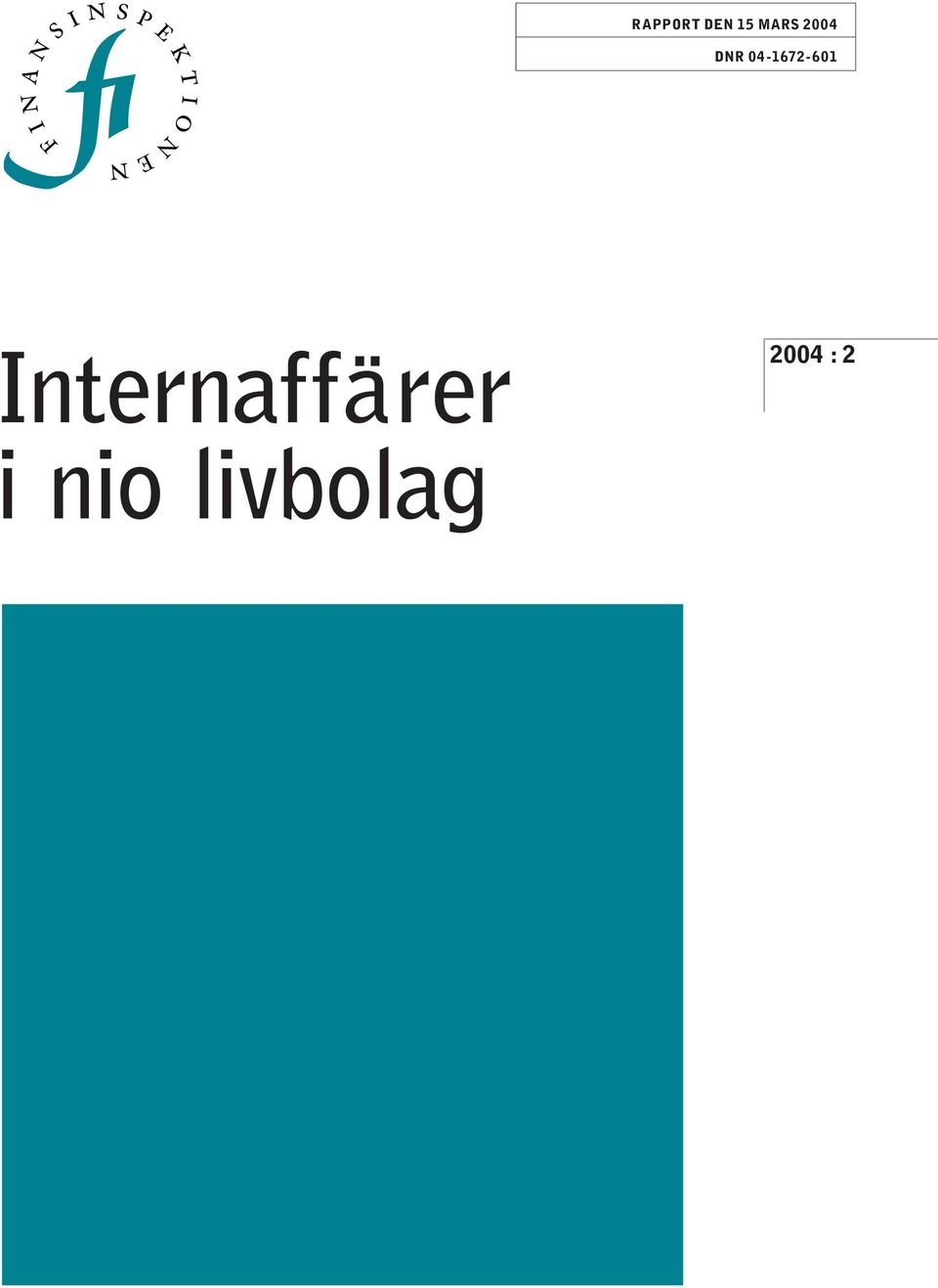 601 Internaffärer i