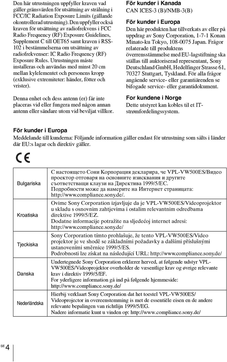 radiofrekvenser: IC Radio Frequency (RF) Exposure Rules.