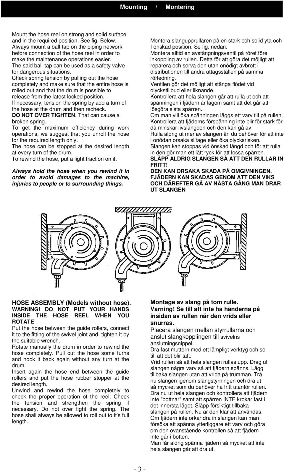 The said ball-tap can be used as a safety valve for dangerous situations.