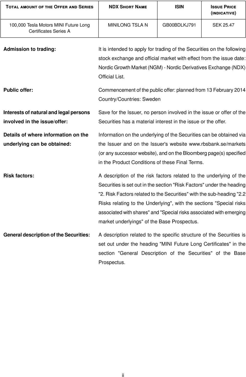 pecurities: ft is intended to apply for trading of the pecurities on the following stock exchange and official market with effect from the issue datew kordic drowth jarket EkdjF J kordic aerivatives