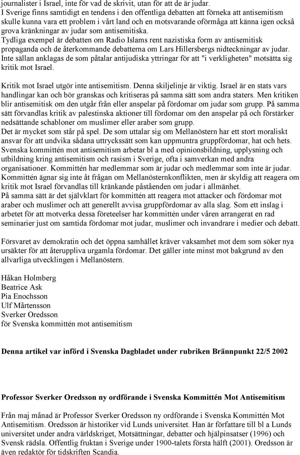 kränkningar av judar som antisemitiska.