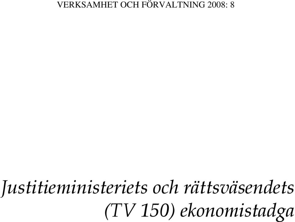 Justitieministeriets och