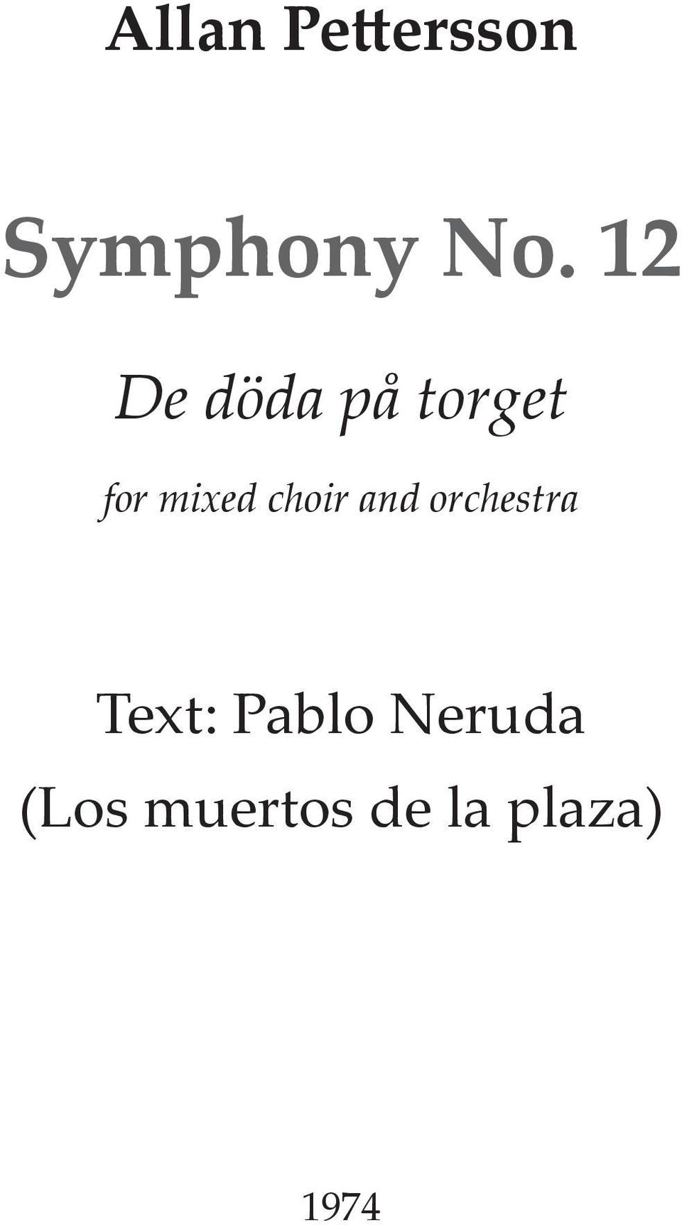 choir and orchestra Text: Pablo