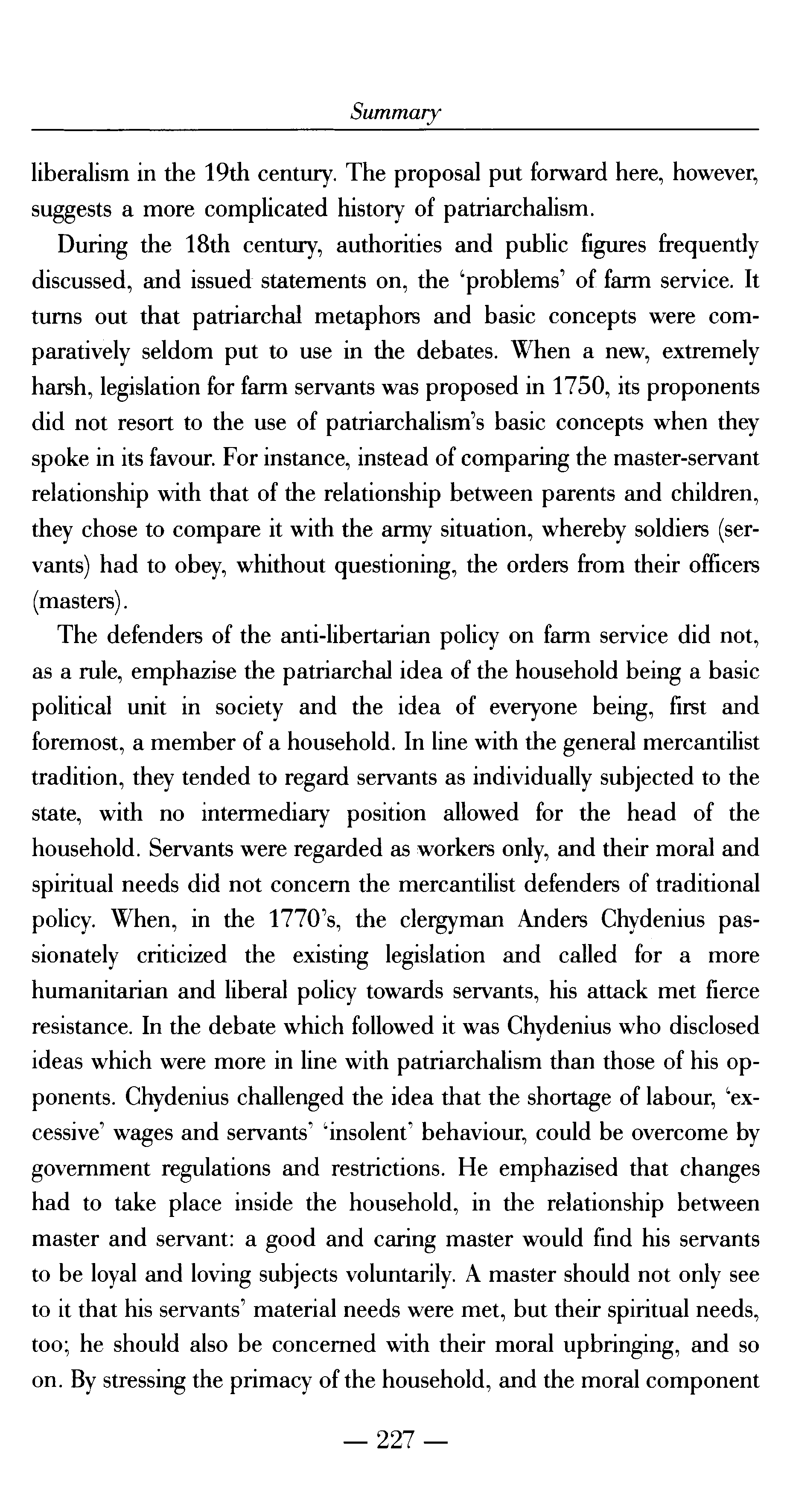 Summary liberalism in the 19th century. The proposal put forward here, however, suggests a more complicated history of patriarchalism.