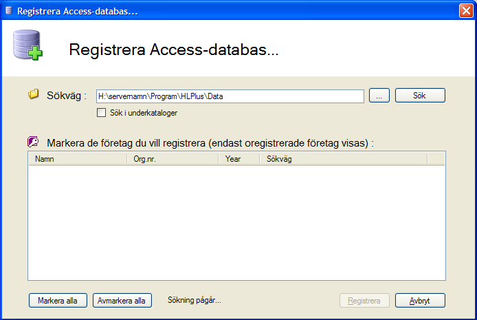 Gå till Arkiv välj Registrera Access databas Klicka dig fram dit där dina företags databaser ligger. Ex \\servernamn\program\hlplus\data Tryck OK.
