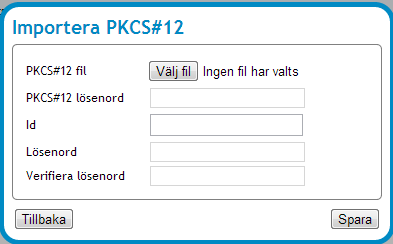 Vy 94: Uppgifter och möjliga val för nyckelhantering 3.2.3.1 Lägg till identitet För att lägga till en identitet: 1. Klicka på knappen Lägg till. Vyn Vy 95: Importera PKCS#12 visas.