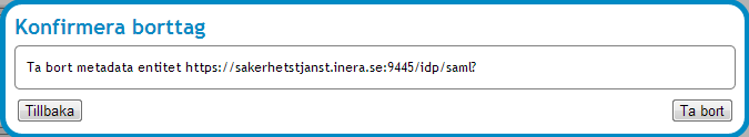 3.1.3.2 Exportera SAML Metadata Det importerade metadatat kan exporteras till en xml-fil, se Vy 67: SAML Metadata.