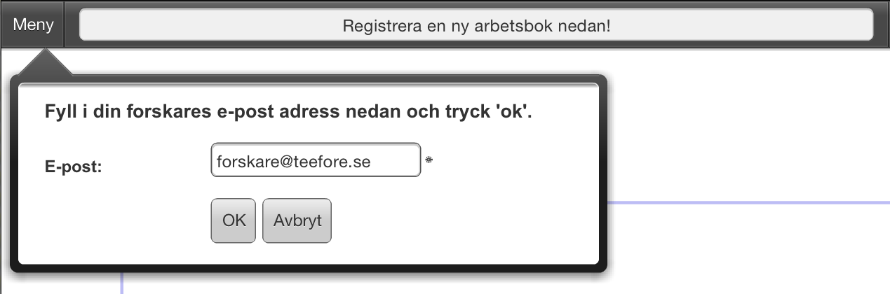 Instruktion Var sitter känslan 2016-02-25 8 (17) Välja en befintlig arbetsbok Bild 7. Menyval Arbetsbok Välj arbetsbok genom att välja forskare i rullhjulet och tryck OK.