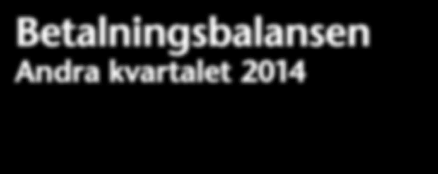 BETALNINGSBALANS OCH FINANSMARKNAD