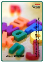 6. Sammanfattning av uppföljningsuppdraget 2009 BARN- OCH UNGDOMS- Utifrån barn- och ungdomsnämndens beslut om uppföljning inom förvaltningens förskolor och skolor under åren 2008-2010, visade