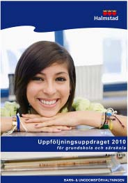 BARN-OCH UNGDOMS- 2. Uppföljning av matematik i skolår 2, vt 2010 Bakgrund och syfte Att lära sig matematik är ett livslångt projekt som börjar redan i spädbarnsåldern.