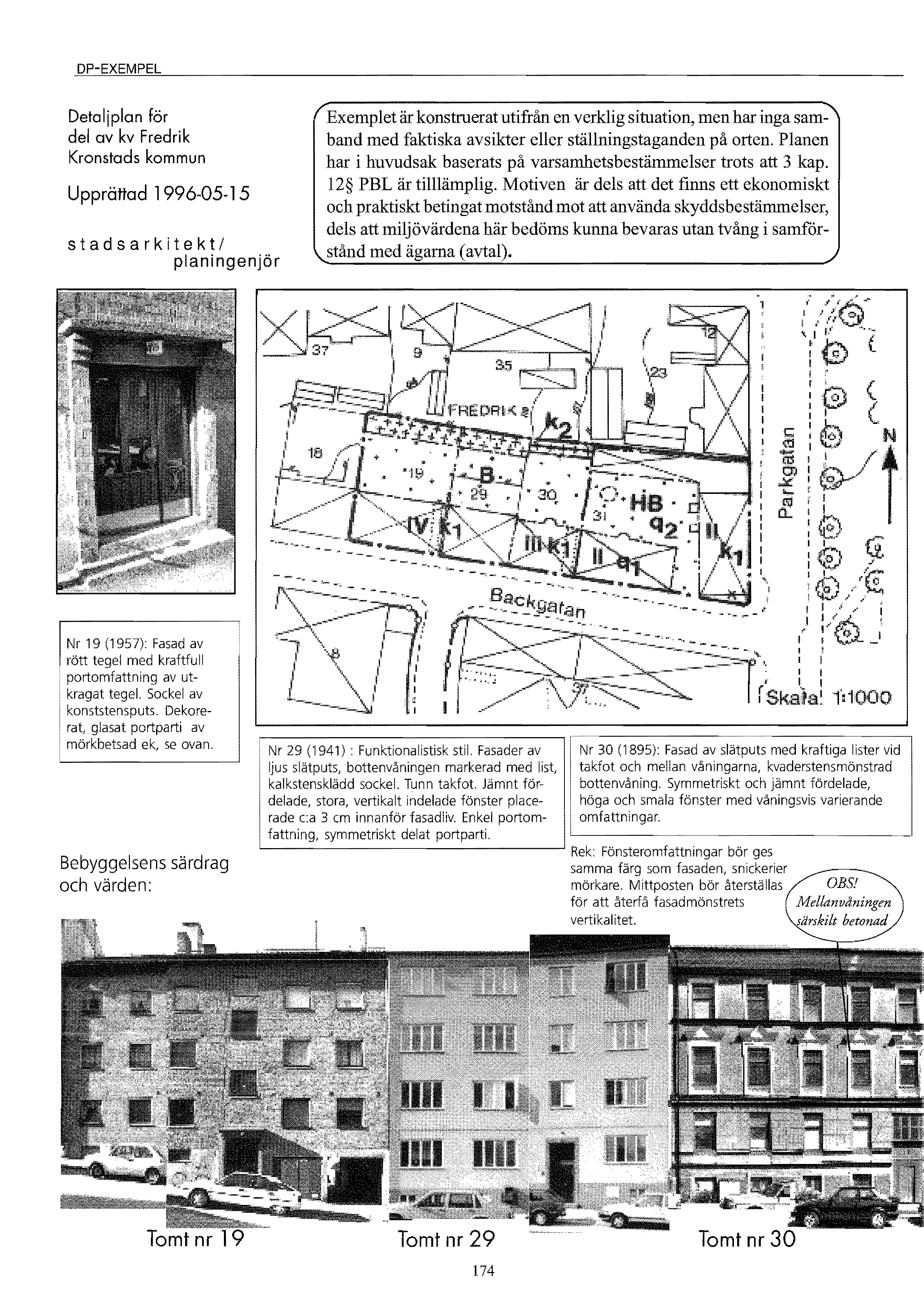 Detaljplan för del av kv Fredrik Kronstads kommun Upprättad 1996 05 15 stadsarkitekt!